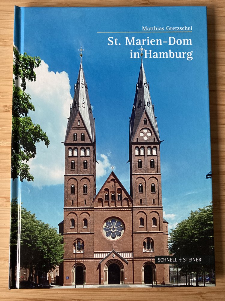St. Marien-Dom in Hamburg – Schnell und Steiner Kunstführer