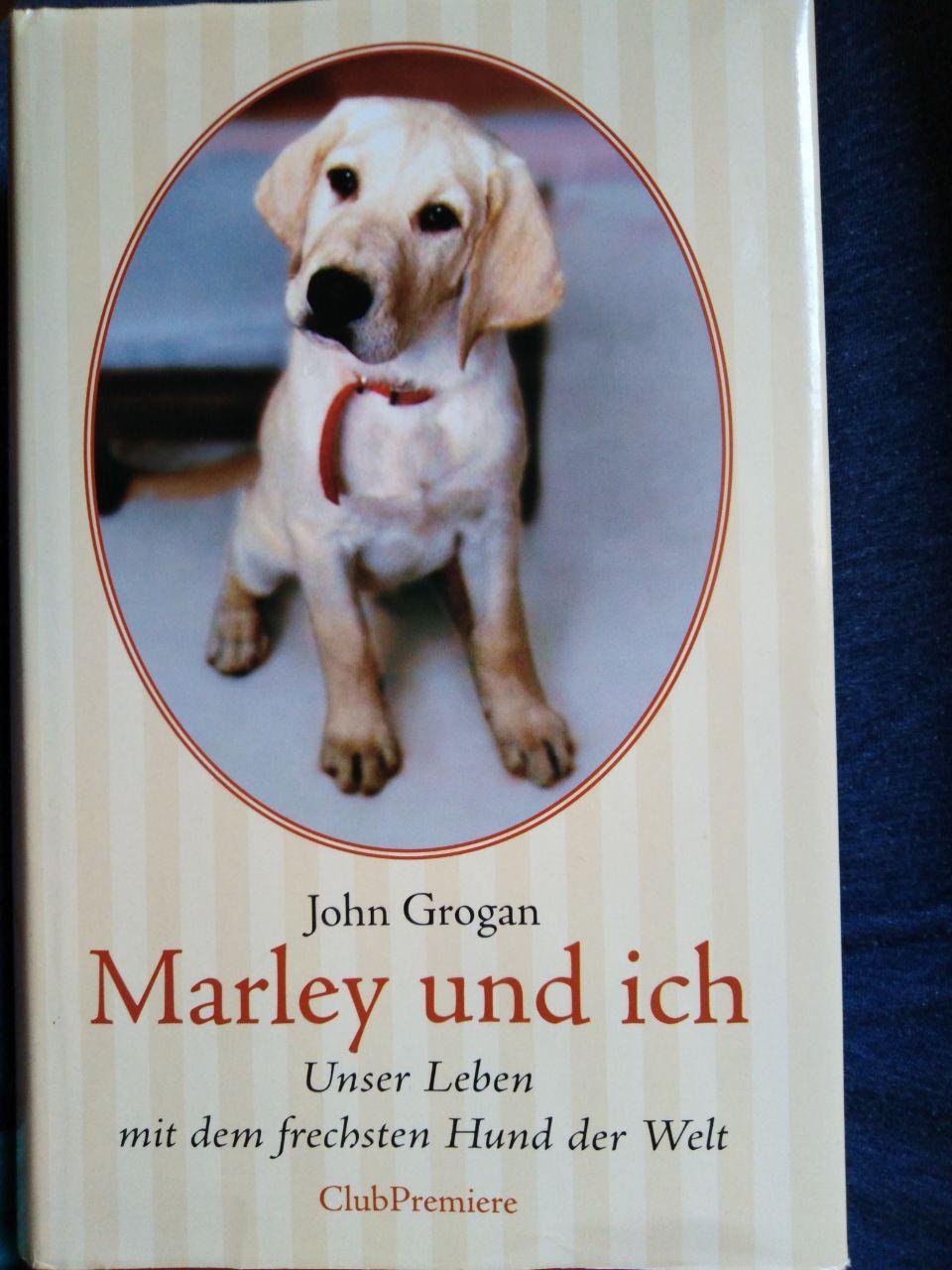 Marley und ich - John Grogan