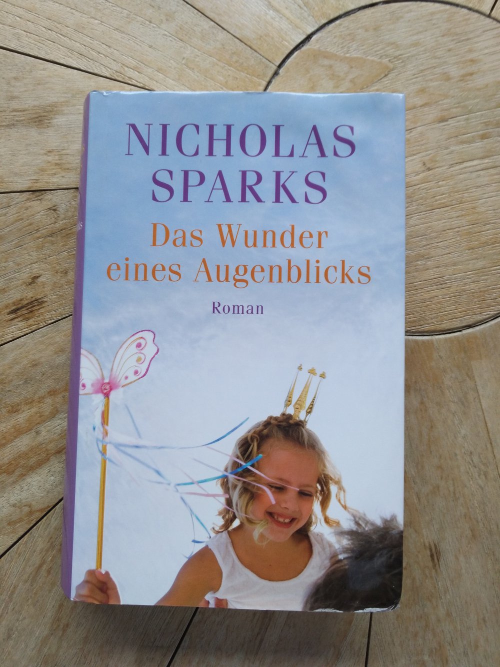 Das Wunder eines Augenblicks von Nicholas Sparks