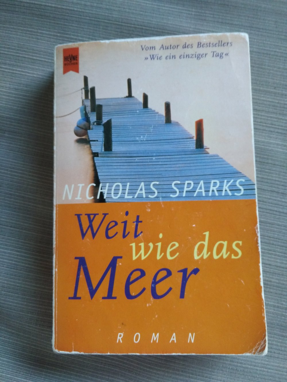 Weit wie das Meer von Nicholas Sparks