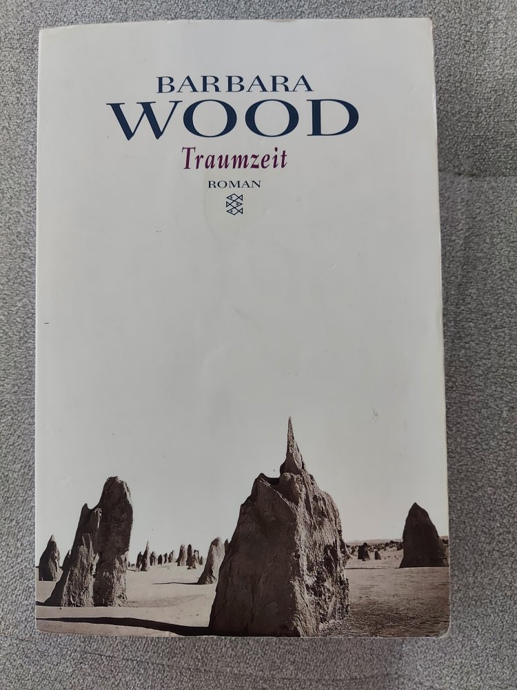 Roman Traumzeit von Barbara Wood