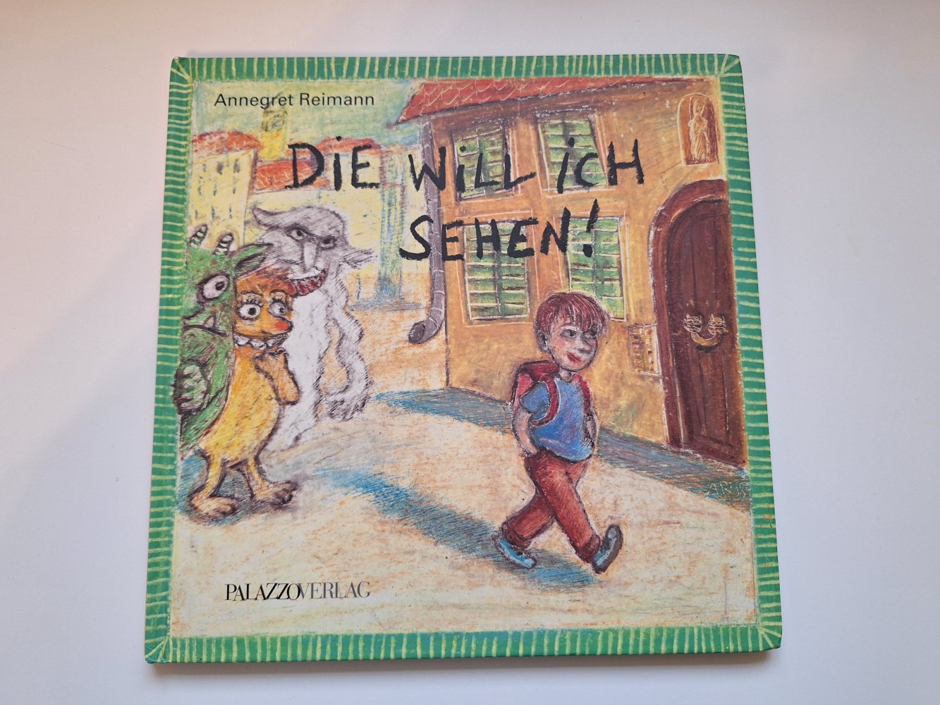 Kinderbuch Die will ich sehen! von Annegret Reimann