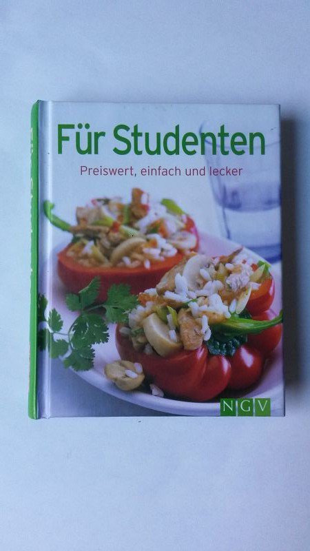 Für Studenten - preiswert, einfach und lecker