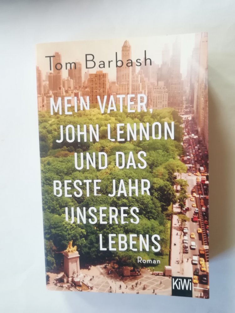 Mein Vater, John Lennon und das beste Jahr unseres Lebens