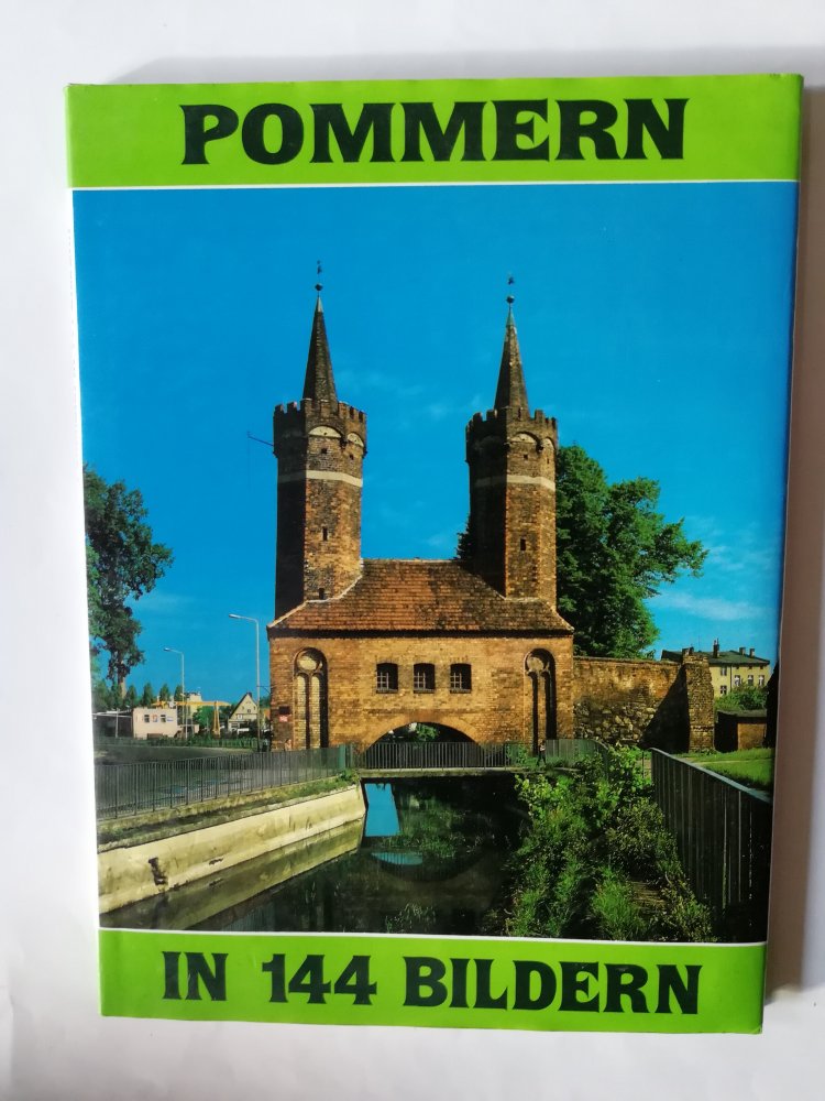 Pommern in 144 Bildern