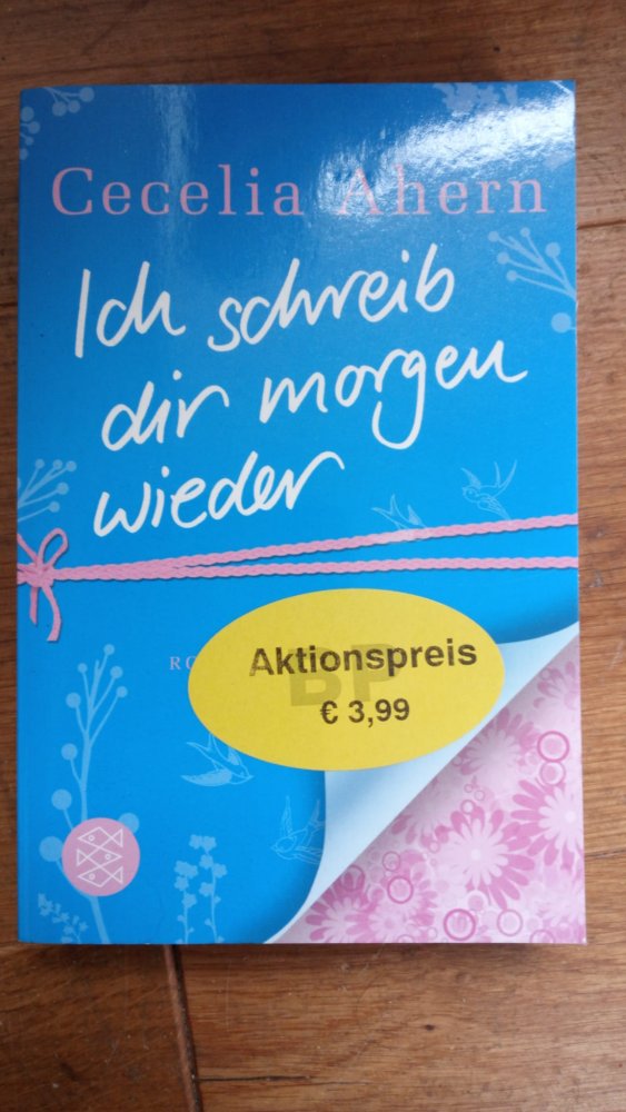 Cecelia Ahern Ich schreib Dir morgen wieder