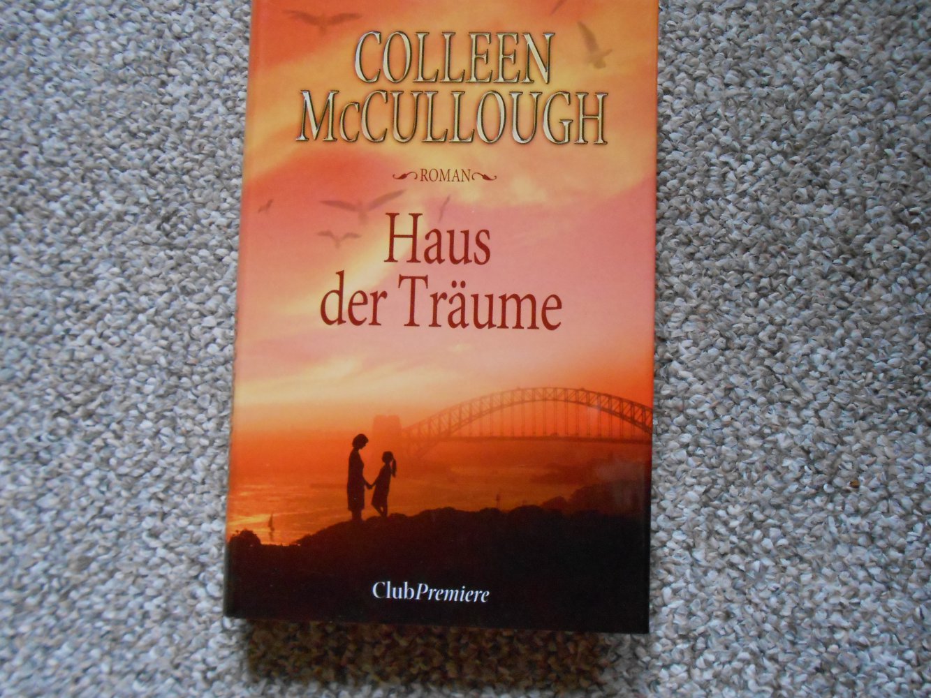 Haus der Träume (Colleen McCullough)